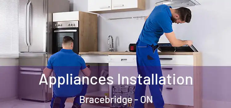 Appliances Installation Bracebridge - ON