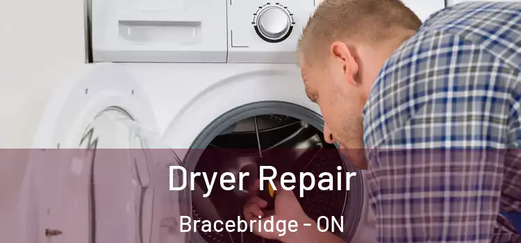 Dryer Repair Bracebridge - ON