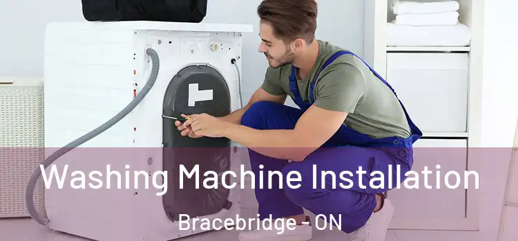 Washing Machine Installation Bracebridge - ON
